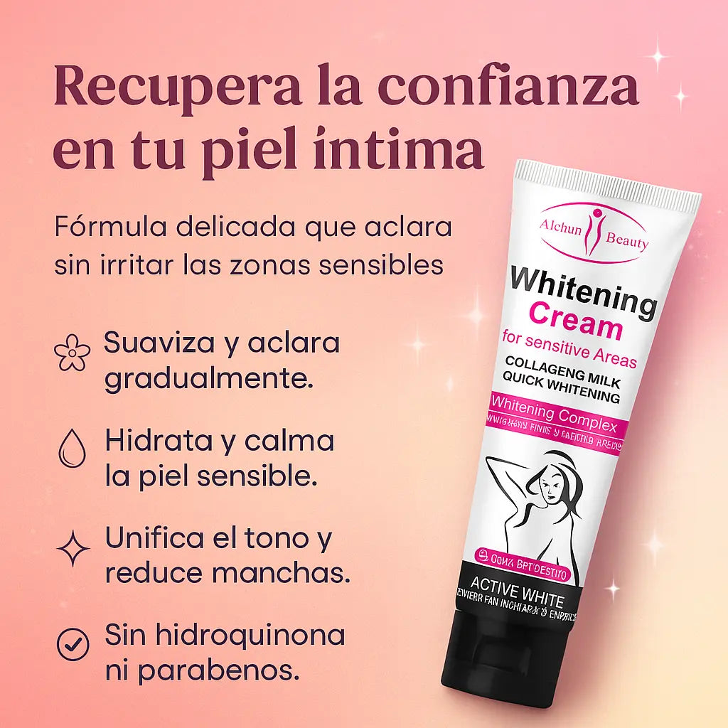 Crema Aclarante Zonas Íntimas y Sensibles – Aclara, Hidrata y Suaviza sin Irritar la Piel | Fórmula Natural Sin Hidroquinona