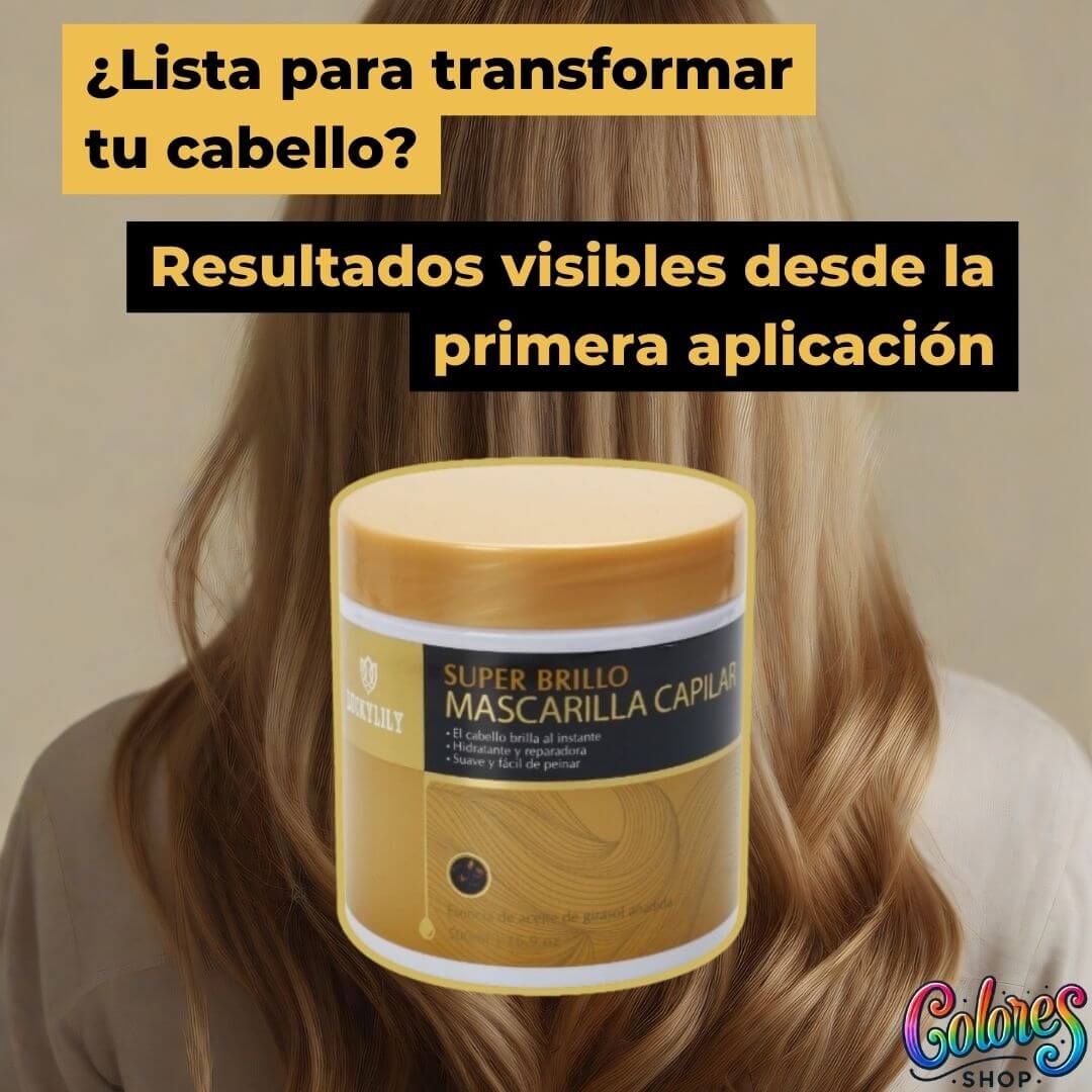 Mascarilla Capilar Super Brillo con Aceite de Girasol - Hidrata, Revitaliza y Protege Todo Tipo de Cabello (500ml)